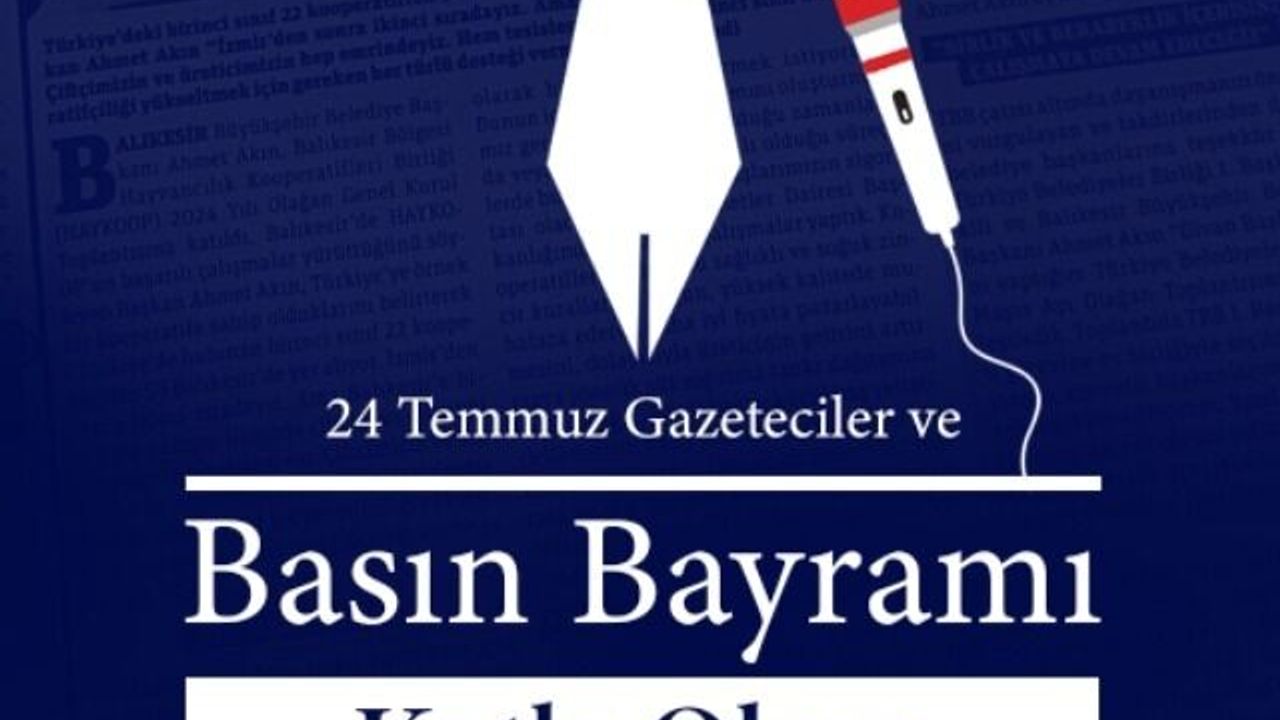 Ahmet Akın'dan 24 Temmuz Mesajı: "Yolumuza ışık tutan basın emekçilerini saygıyla anıyorum"
