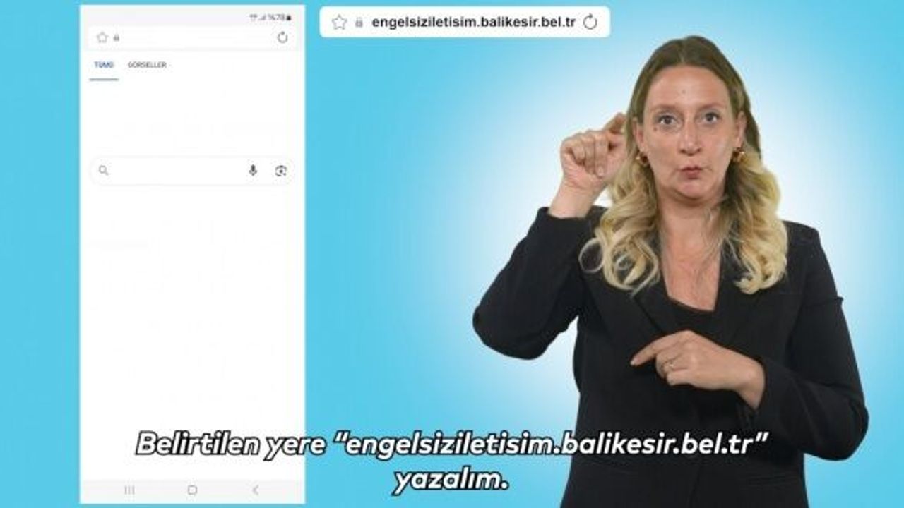 Balıkesir’de engelsiz iletişim için büyük adım