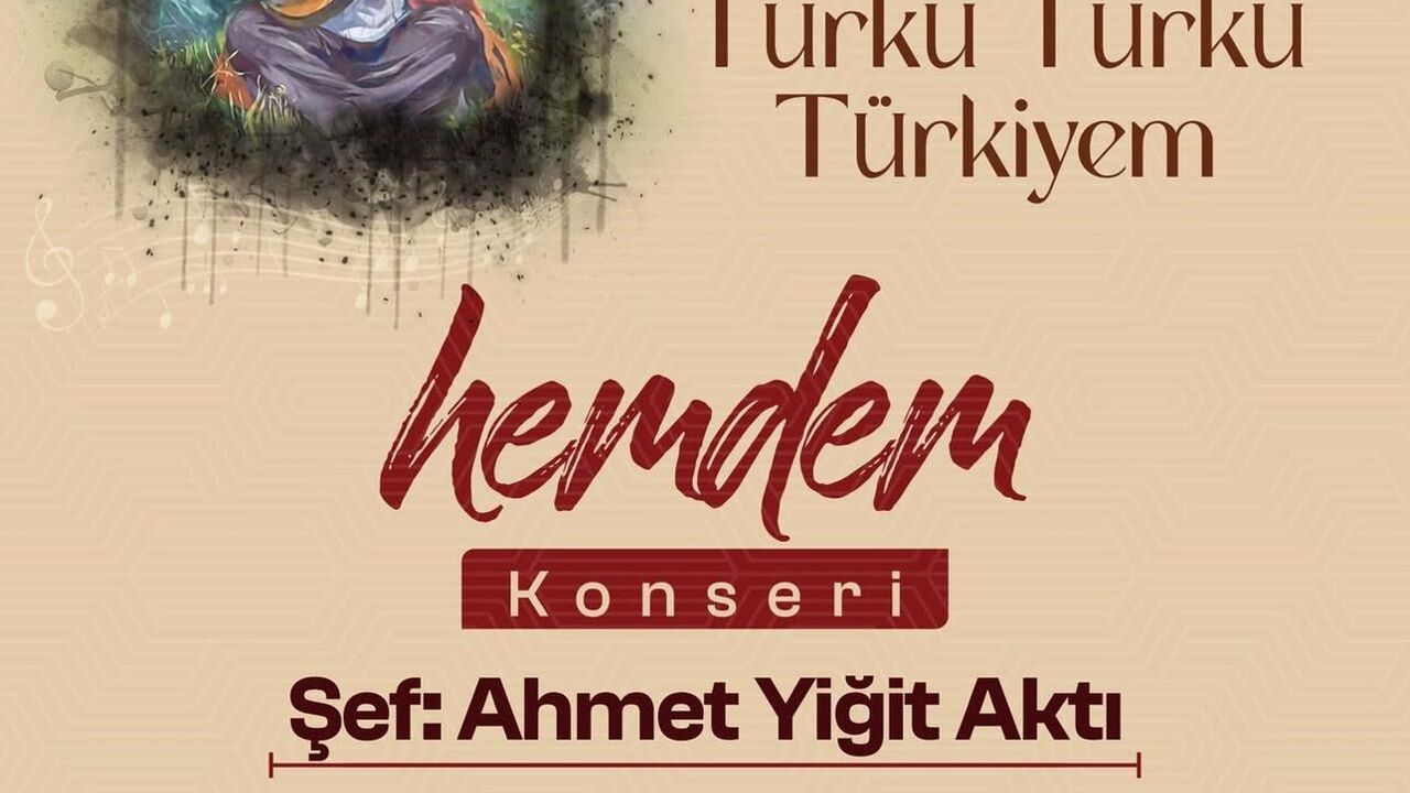“Türkü Türkü Türkiyem Hemdem Konseri” Antalyalılarla Buluşuyor