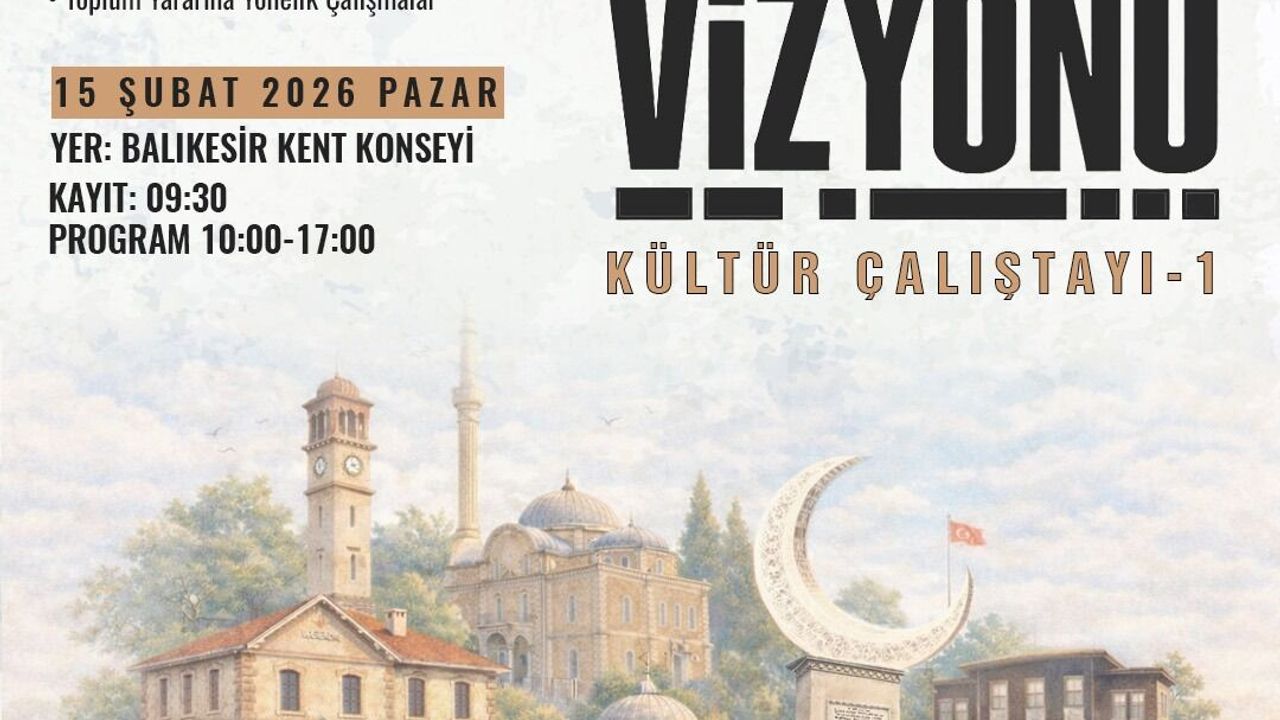 Balıkesir’in kültür sanat haritası bu çalıştayda çizilecek