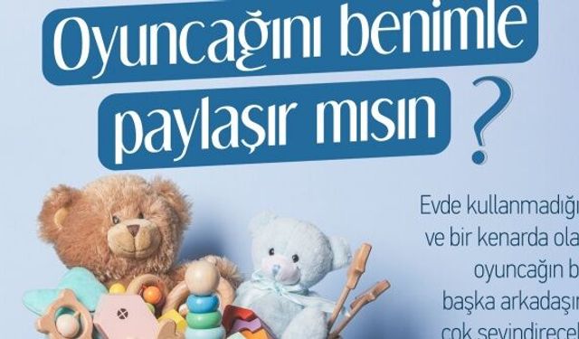 Odunpazarı Belediyesi’nden çocuklarla oyuncak dayanışması
