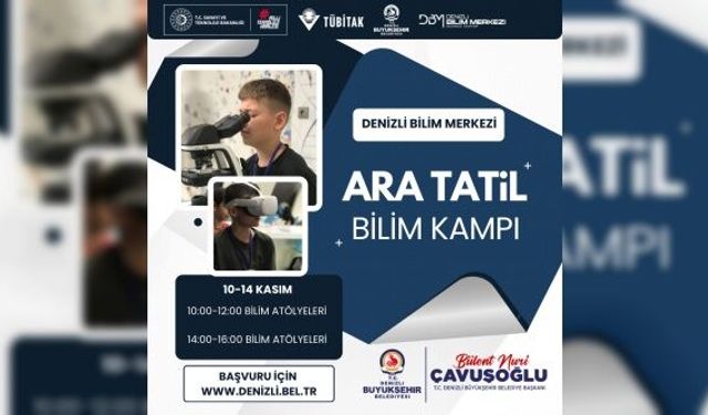 Öğrenciler ara tatili Bilim Kampı’nda değerlendirecek