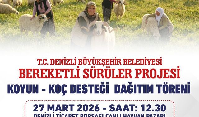 Denizli Büyükşehir'den yüzlerce üreticiye damızlık desteği