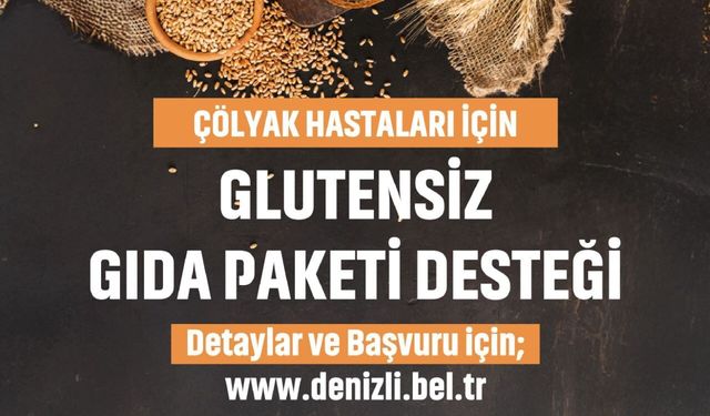 Denizli Büyükşehir’den çölyak hastalarına çifte destek