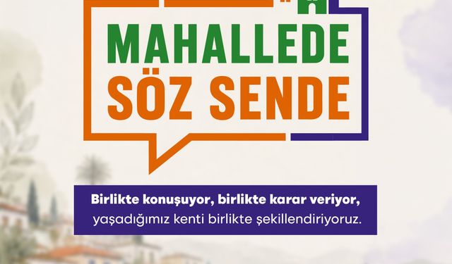 İzmir'de mahallende söz sahibi olmaya hazır mısın?