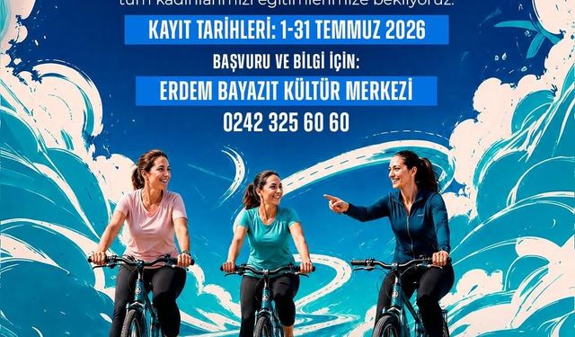 Kepez’de kadınlar hayallerine pedal çeviriyor