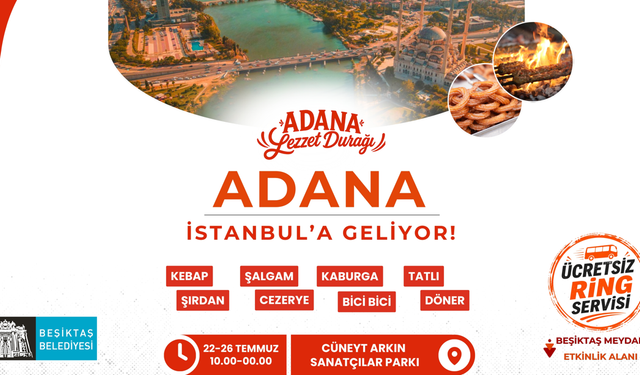 Beşiktaş’ta Adana Lezzet Buluşmaları Başlıyor