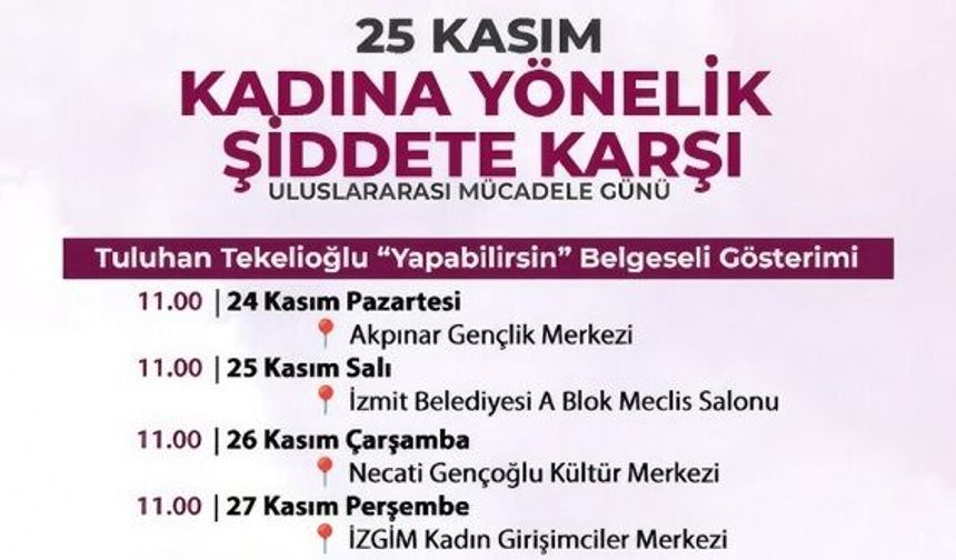 İzmit Belediyesinden 25 Kasım’a özel dolu dolu etkinlik programı