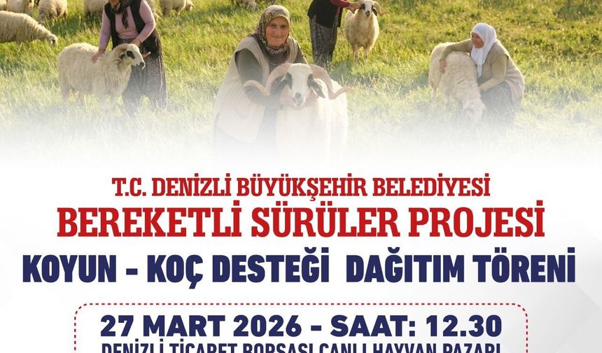 Denizli Büyükşehir'den yüzlerce üreticiye damızlık desteği