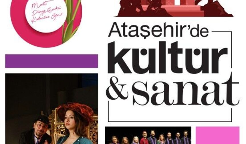 Sanatın kalbi Mart ayında da Ataşehir'de atacak