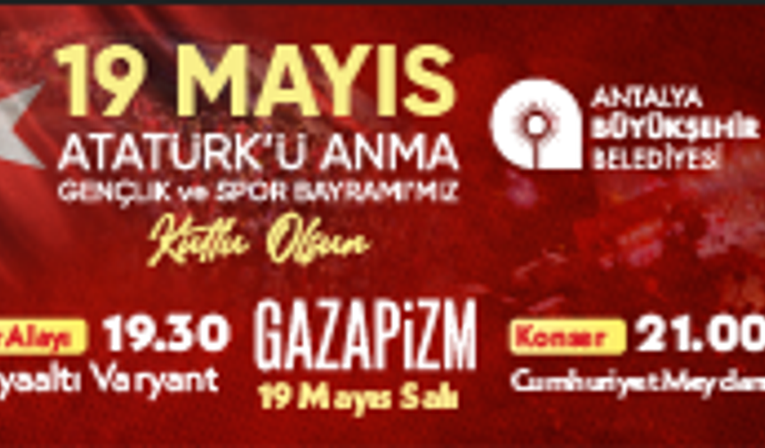 19 Mayıs 2026 Antalya Büyükşehir Belediyesi ilanı