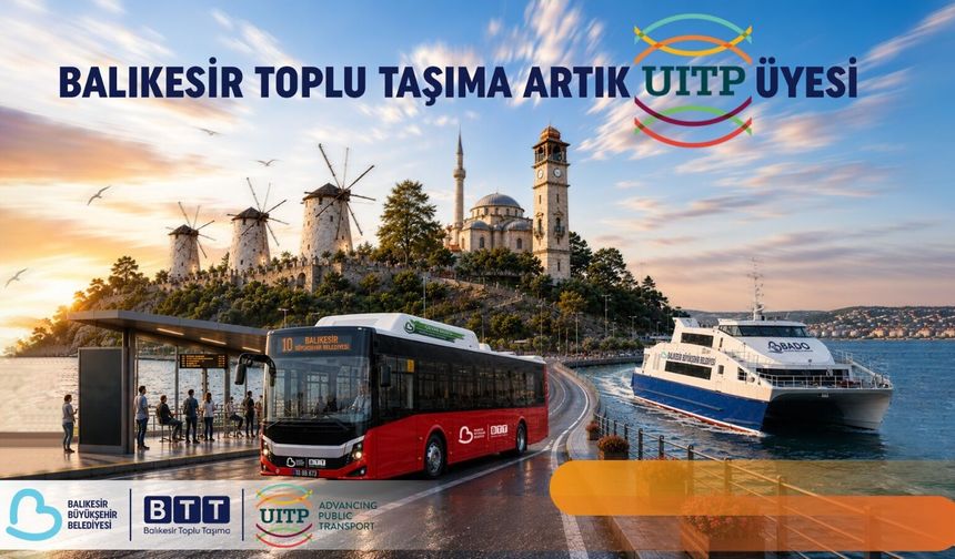 Balıkesir Toplu Taşıma (BTT) Dünya Sahnesinde