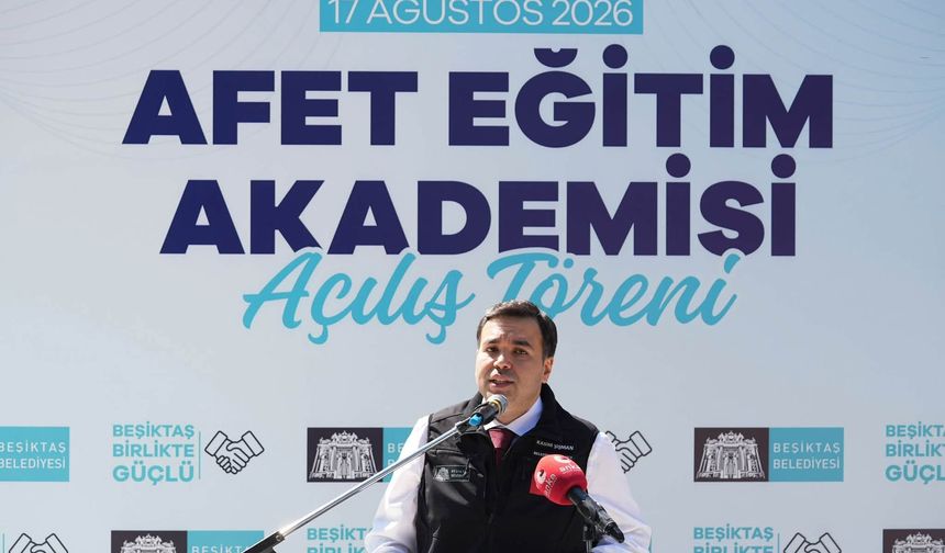 Beşiktaş afet akademisi 17 Ağustos'ta açıldı