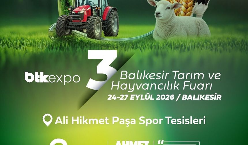 Tarım ve hayvancılığın kalbi bu yıl da Balıkesir’de atacak